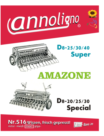 Amazone Sämaschine/Drillmaschine Typ D8-25/30/40 Super & D8-20/25/30 Special Bild- Ersatzteilliste & Explosionszeichnungen - annoligno 516